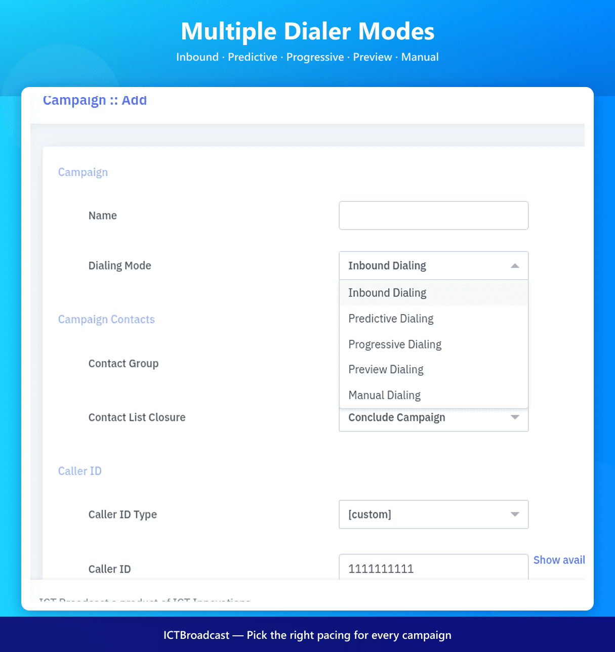 ICTBroadcast Dialing Mode dropdown showing Inbound Predictive Progressive Preview Manual